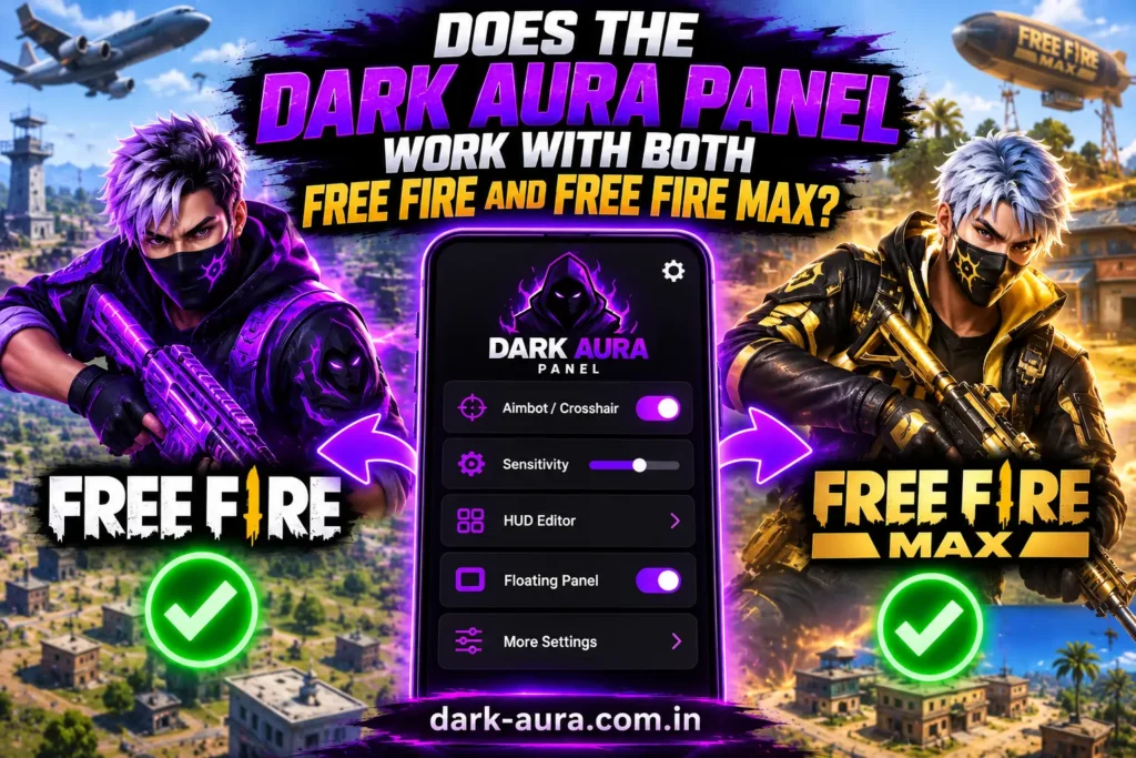 Dark Aura Panel Compatibility with Free Fire & MAX